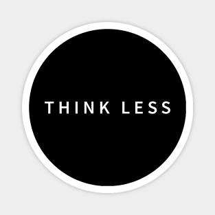 Simplicity in Design: Think Less, Create More Magnet